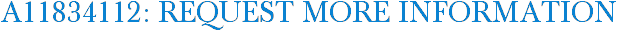 A11834112: Request More Information