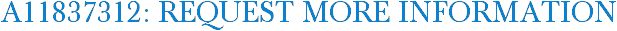 A11837312: Request More Information