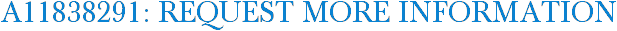 A11838291: Request More Information