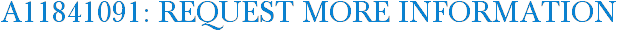 A11841091: Request More Information