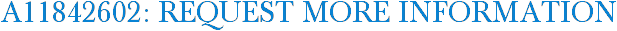 A11842602: Request More Information