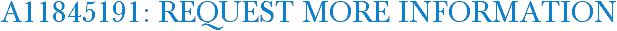 A11845191: Request More Information