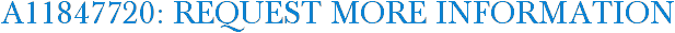 A11847720: Request More Information