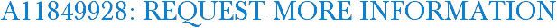 A11849928: Request More Information