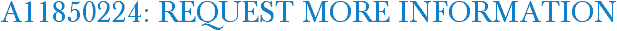 A11850224: Request More Information