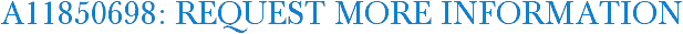 A11850698: Request More Information