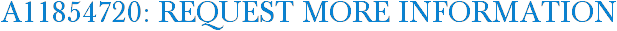 A11854720: Request More Information