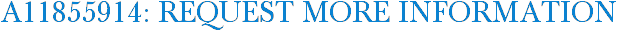 A11855914: Request More Information