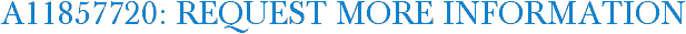 A11857720: Request More Information