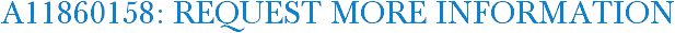 A11860158: Request More Information