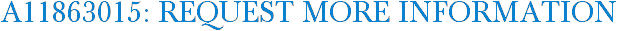 A11863015: Request More Information