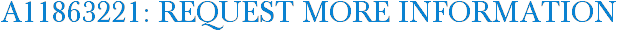 A11863221: Request More Information