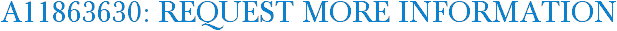 A11863630: Request More Information