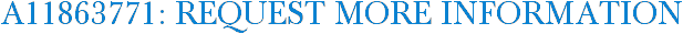 A11863771: Request More Information