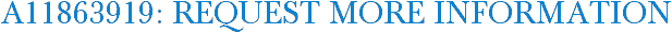 A11863919: Request More Information