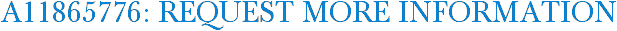 A11865776: Request More Information