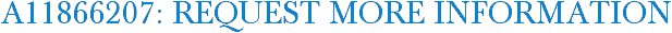 A11866207: Request More Information