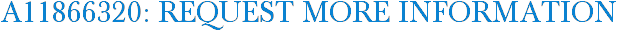 A11866320: Request More Information