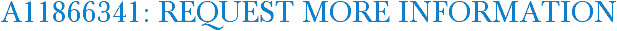 A11866341: Request More Information