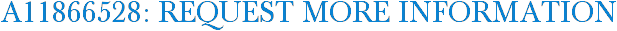 A11866528: Request More Information