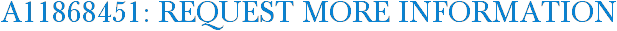 A11868451: Request More Information