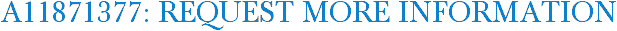 A11871377: Request More Information