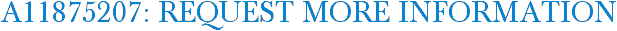 A11875207: Request More Information