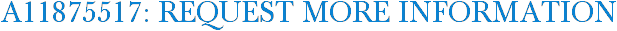 A11875517: Request More Information