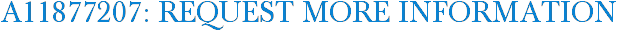 A11877207: Request More Information