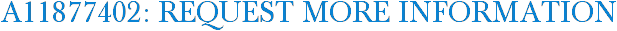 A11877402: Request More Information