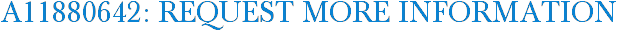 A11880642: Request More Information
