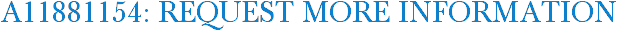 A11881154: Request More Information