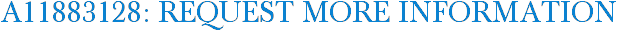 A11883128: Request More Information