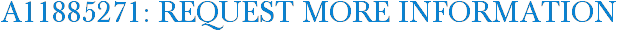 A11885271: Request More Information