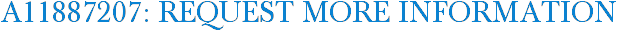 A11887207: Request More Information