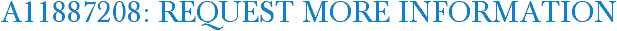 A11887208: Request More Information