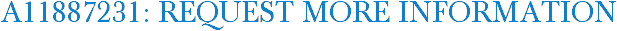 A11887231: Request More Information