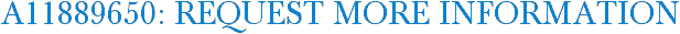 A11889650: Request More Information