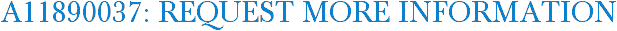A11890037: Request More Information