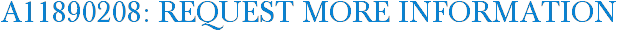 A11890208: Request More Information
