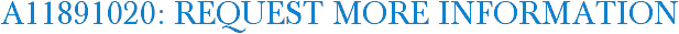 A11891020: Request More Information