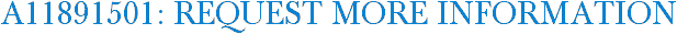 A11891501: Request More Information