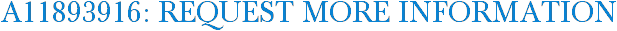 A11893916: Request More Information