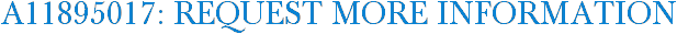 A11895017: Request More Information