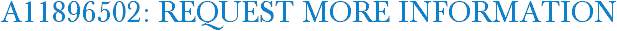 A11896502: Request More Information