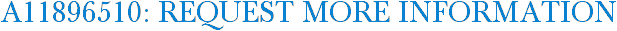 A11896510: Request More Information