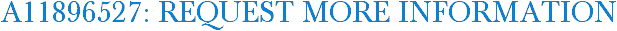 A11896527: Request More Information