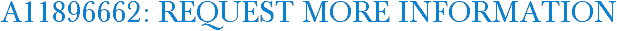 A11896662: Request More Information