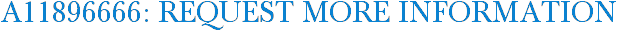 A11896666: Request More Information