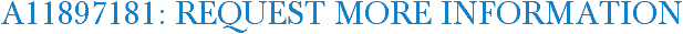 A11897181: Request More Information